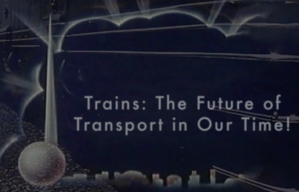 title slide that says trains: the future of transport in our time